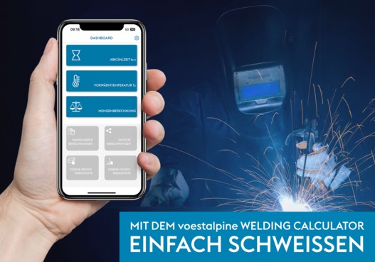 Durch den voestalpine Welding Calculator werden die Berechnungen vor dem Schweißen maßgeblich vereinfacht.