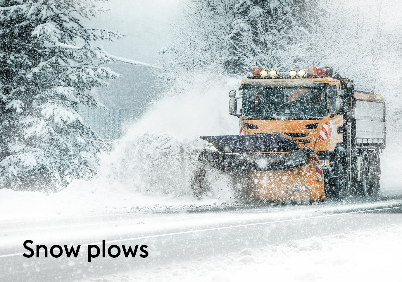 Snow plows made of durostat® steels ensure reliable snow removal on any road.